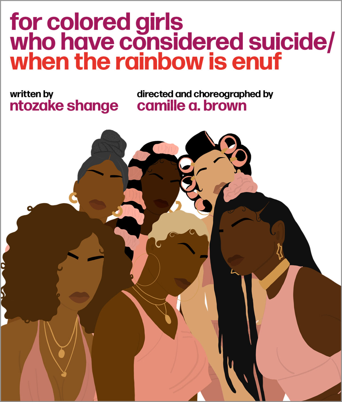 IN APRIL 2022 SCRIBNER WILL REISSUE for colored girls who have considered suicide/ when the rainbow is enuf by Ntozake Shange
